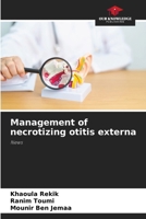 Management of necrotizing otitis externa 6208335809 Book Cover
