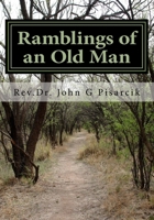 Ramblings of an Old Man 1534981993 Book Cover
