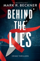 Behind The Lies - Crime Thrillers B0DY5K4Z6B Book Cover