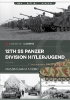 12th SS Panzer Division Hitlerjugend 1636241689 Book Cover