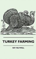 Turkey Farming 1445512025 Book Cover