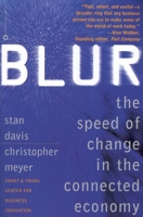 Blur: The Speed of Change in the Connected Economy 0446675334 Book Cover