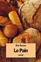 Le Pain 153773783X Book Cover