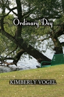Ordinary Dey 1257801872 Book Cover