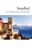 La Chartreuse de Parme B087SJWF81 Book Cover