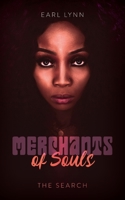 Merchants of Souls: The Search 1649909470 Book Cover