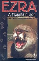 Ezra: A Mountain Lion 0789151669 Book Cover