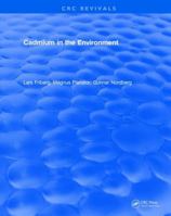 Cadmium in the Environment 1315891271 Book Cover