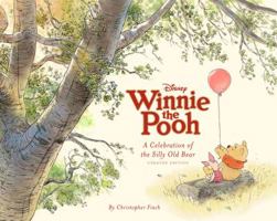 Disney's Winnie the Pooh: A Celebration of the Silly Old Bear 0786863528 Book Cover