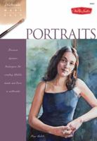 Portraits: Discover dynamic techniques for creating lifelike heads and faces in watercolor 160058277X Book Cover