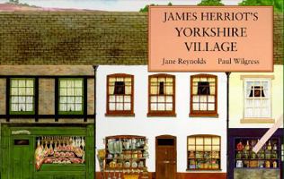 James Herriots Yorkshire Village 0312133324 Book Cover