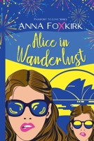 Alice in Wanderlust (Passport to Love) B0CMWM8JX1 Book Cover