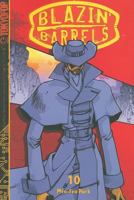 Blazin' Barrels Volume 10 (Blazin' Barrels (Graphic Novels)) 1595325670 Book Cover