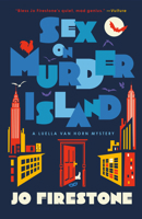Sex on Murder Island: A Luella van Horn Mystery B0FT6XF4KJ Book Cover