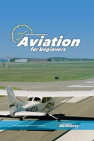 Aviation for Beginners B0GTW922KQ Book Cover