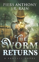 The Worm Returns 151900513X Book Cover