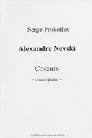 Alexander Nevsky, Op. 78: Vocal Score 4118926695 Book Cover