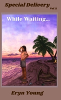 While Waiting S.D Vol 2 B0HB41ZXWM Book Cover