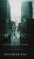 Rays By Rain: A Journey of 75 Poems 1636403859 Book Cover