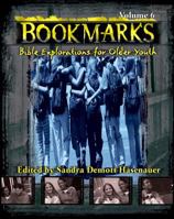 Bookmarks: Bible Explorations for Older Youth, Vol. 6 0817014195 Book Cover