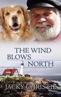 The Wind Blows North 1683144759 Book Cover