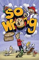 So Wrong 0994251777 Book Cover