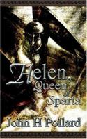 Helen, Queen Of Sparta 1844013014 Book Cover