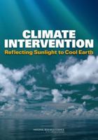 Climate Intervention: Reflecting Sunlight to Cool Earth 0309314828 Book Cover
