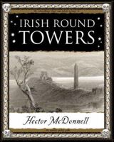 Irish Round Towers (Wooden Books Gift Book) 1904263313 Book Cover