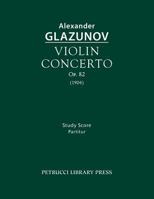 Violin Concerto, Op.82: Study Score 1608741397 Book Cover