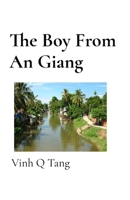 The Boy From An Giang 1777350085 Book Cover