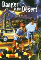 Danger in the Desert 0873586646 Book Cover