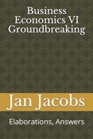 Business Economics VI Groundbreaking: Elaborations, Answers B086G18ZH2 Book Cover