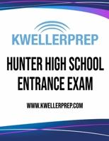 Kweller Prep HUNTER HIGH SCHOOL ENTRANCE EXAM 1974575004 Book Cover