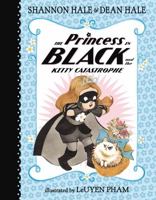 The Princess in Black and the Kitty Catastrophe 1536234095 Book Cover