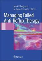 Managing Failed Anti-Reflux Therapy 1852339098 Book Cover