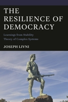 The Resilience of Democracy: Constitutional Stability 1666965219 Book Cover