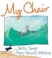 My Chair 0439444217 Book Cover