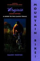 Mountain Bike! Virginia, 2nd (America by Mountain Bike - Menasha Ridge) 0897323769 Book Cover