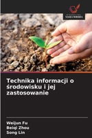 Technika informacji o środowisku i jej zastosowanie 6202368586 Book Cover