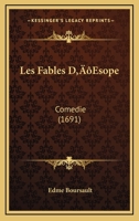 Esope a la Ville; Ou, Les Fable D'Esope; Comedie En Cinq Actes Et En Vers 1149357053 Book Cover