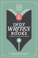 Indy Writes Books: A Book Lover's Anthology 0692300295 Book Cover