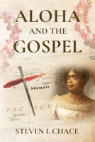 Aloha and the Gospel 1961532220 Book Cover