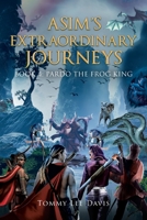 Asim's Extraordinary Journeys: Book 4 B0FJK231HN Book Cover