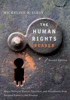 The Human Rights Reader: Major Political Essays, Speeches and Documents from the Bible to the Present 0415951607 Book Cover