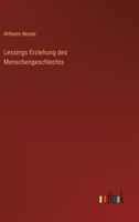 Lessings Erziehung des Menschengeschlechts 3368667963 Book Cover
