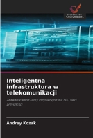 Inteligentna infrastruktura w telekomunikacji (Polish Edition) 6630005589 Book Cover