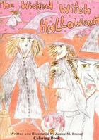 The Wicked Witch Halloween 0976172100 Book Cover