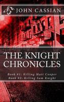 The Knight Chronicles 1500315583 Book Cover