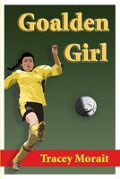 Goalden Girl 1847997589 Book Cover